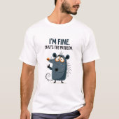 問題ないわ それが問題 Funny 不安 マウス ギフト Tシャツ (正面)