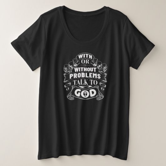 問題なく神の白と黒で話す プラスサイズTシャツ (デザイン正面)