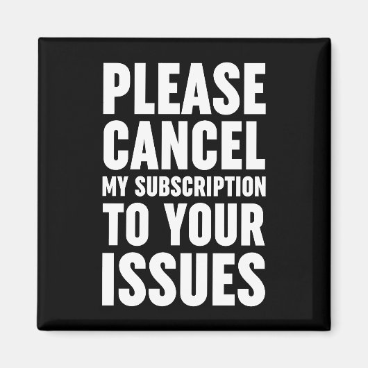 問題に対するサブスクリプションをキャンセルする マグネット (正面)