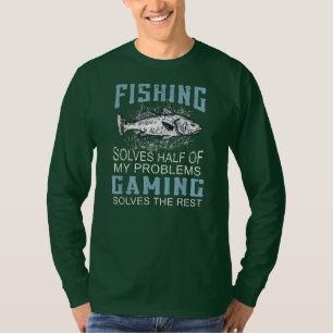 問題の半分を解決魚釣りGamer Fish Tシャツ