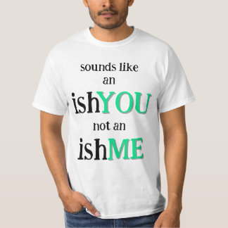 問題はあなたじゃない IshYOU Tシャツ