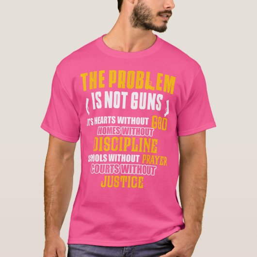 問題は銃ではない神ホのないハートだ Tシャツ (正面)