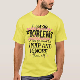 問題は99個あるけど Tシャツ