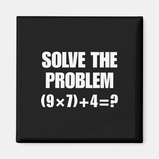 問題を解く – おもしろい数学の方程式 (9×7)+4=67 マグネット (正面)