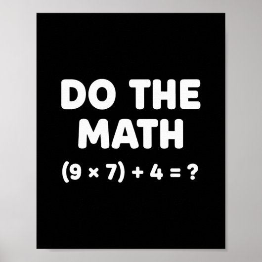 問題を解く 計算する 67 ミーム おもしろ 先生 ポスター (正面)