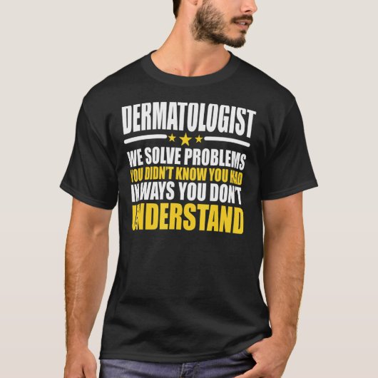 問題を解決する皮膚科医 Tシャツ (正面)