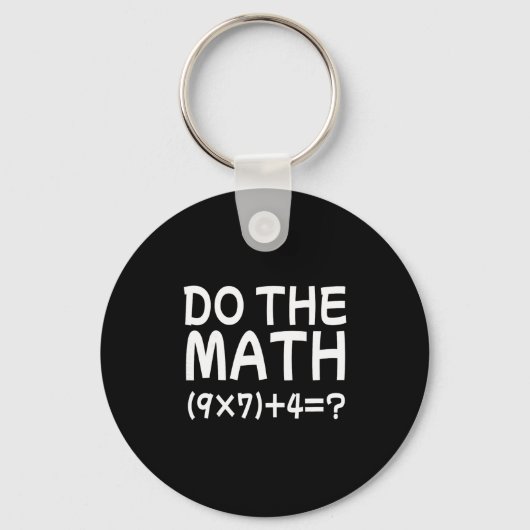 問題を解決せよ 数学をやれ 67 メモ おもしろ 教師 キーホルダー (正面)