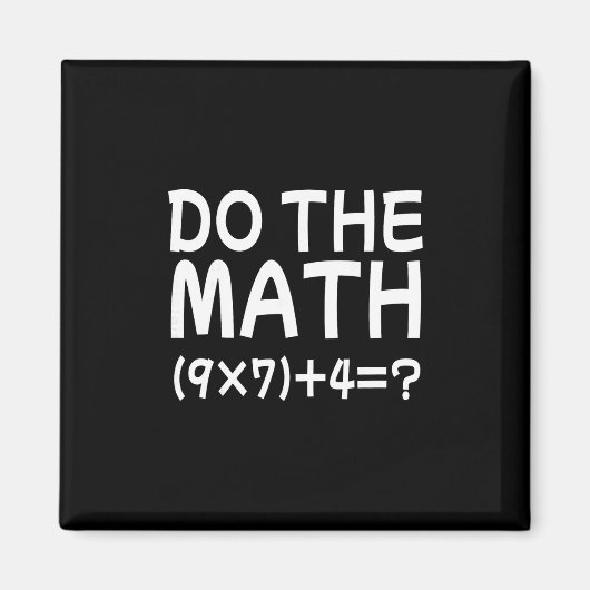 問題を解決せよ 計算せよ 67 ミーム おもしろ 教師 マグネット (正面)