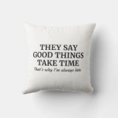 善いことには時間がかかる クッション (裏面)