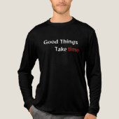 善いことには時間がかかる トライブレンドTシャツ (正面)