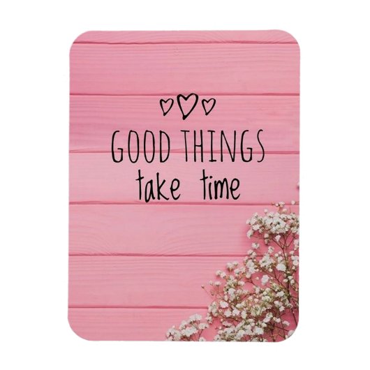 善いことには時間がかかる マグネット (縦)