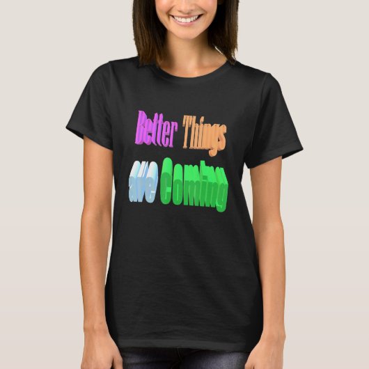 善いことは来の Tシャツ (正面)