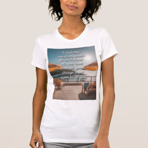 善い事は終来わりだ Tシャツ