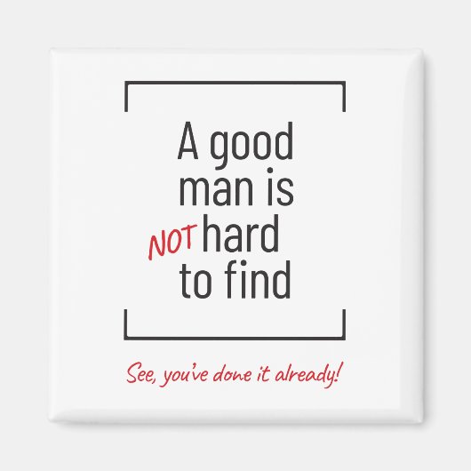 善い人は懸命ではない、冗談 マグネット (正面)