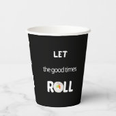 善い時を真っ暗に転がしなさい 紙コップ (裏面)