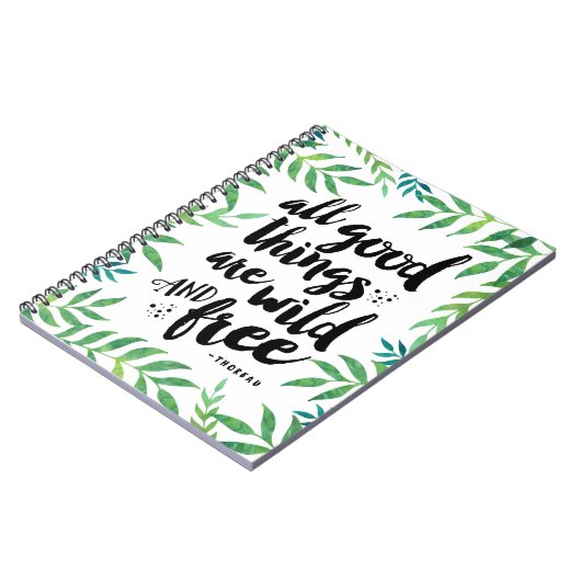 善い物はみな野生で自由な引用文 ノートブック (左側)