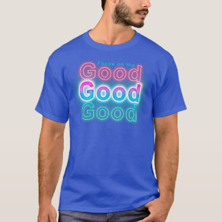 善に焦点を合わせる Tシャツ
