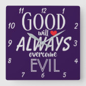 善は常に邪悪な強力な引用文を克服 スクエア壁時計 (正面)