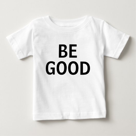 善行であれ ベビーTシャツ (正面)
