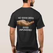 "善行は報われない！" Tシャツ (裏面)