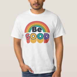 善行を尽くせ Tシャツ