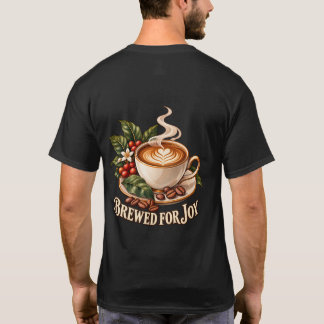 喜びのために淹れたボタニカルコーヒーの背面プリント Tシャツ