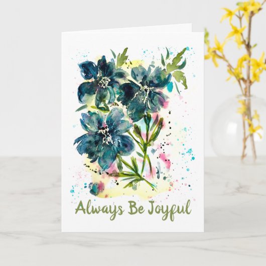 喜びのために道を開く – いつも喜びに満ちた青いフローラ カード (黄色い花)