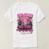 喜びは朝にやってくる 詩篇30:5 キリスト教 Tシャツ (デザイン正面)