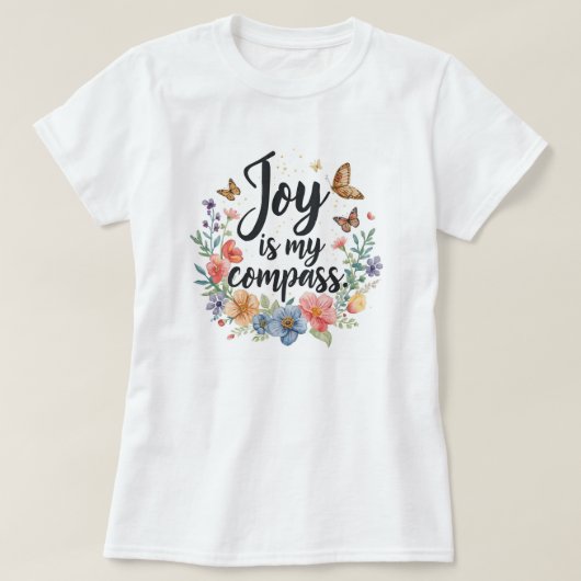 喜びは私のコンパス 花柄バタフライ Tシャツ (デザイン正面)