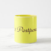 喜びを延期しないで下さい ツートーンマグカップ (中央)