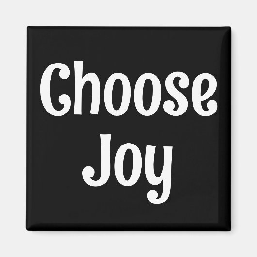 喜びを選択 マグネット (正面)