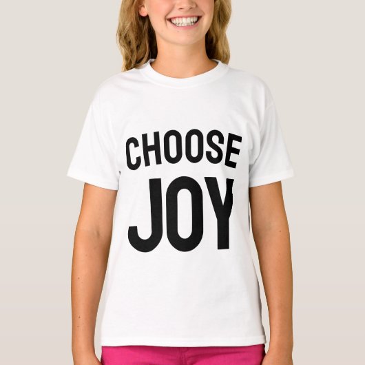 喜びを選択 - 励ましの子供用Tシャツ Tシャツ (正面)