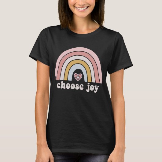 喜びを選択 Tシャツ (正面)