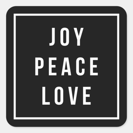 喜び平和の愛 |モダン白黒の休日 スクエアシール (正面)