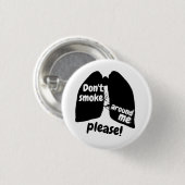喜ぶために私のまわりで煙らさないで下さい! ボタン 缶バッジ (正面&裏面)