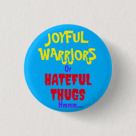 喜ぶ戦士や憎むべき凶悪犯が… 缶バッジ