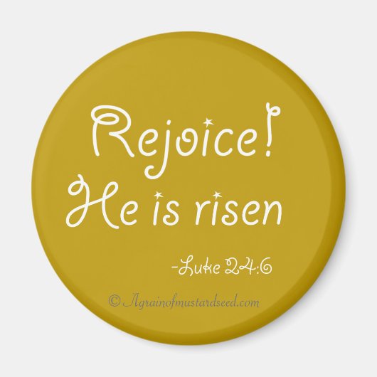 喜べ！彼は復活聖書の引用文を起こした マグネット (正面)