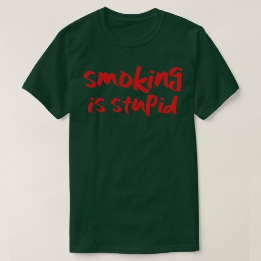 喫煙は愚かだ Tシャツ (デザイン正面)