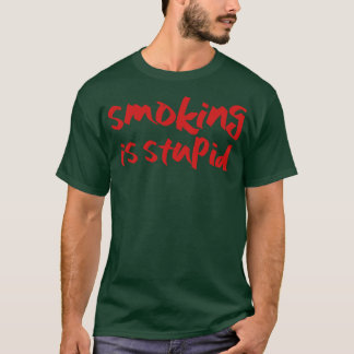 喫煙は愚かだ Tシャツ