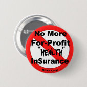 営利の健康保険を廃止して下さい 缶バッジ (正面&裏面)