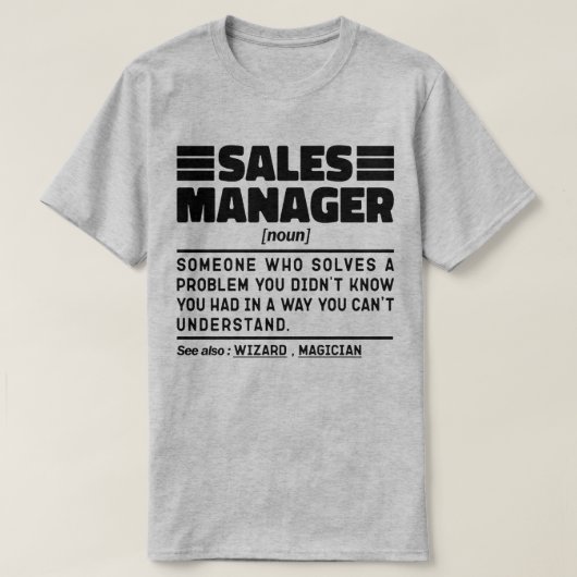 営業マネージャ名詞店付き添い人ユーモアのある冗談 Tシャツ (デザイン正面)