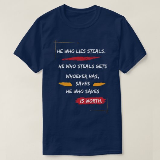 嘘つきは泥棒の始まり Tシャツ (デザイン正面)
