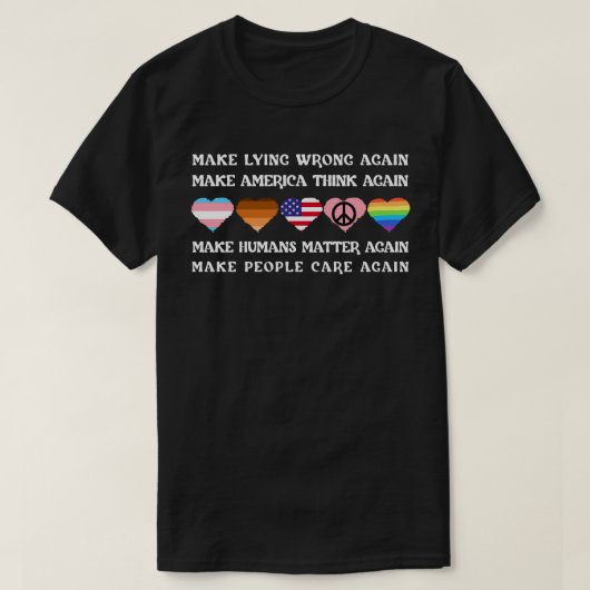 嘘をつくのは間違っているを再び Tシャツ (デザイン正面)