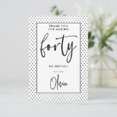 四十 | 第40回モダン白黒誕生日スクリプト サンキューカード (スタンド正面)