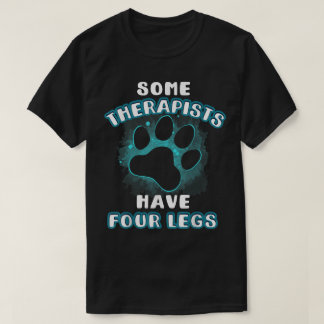 四本足のセラピストもいるペットTシャツ Tシャツ