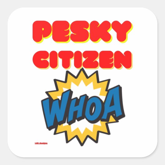 四角いステッカー「PESKY CITIZEN」 スクエアシール (正面)