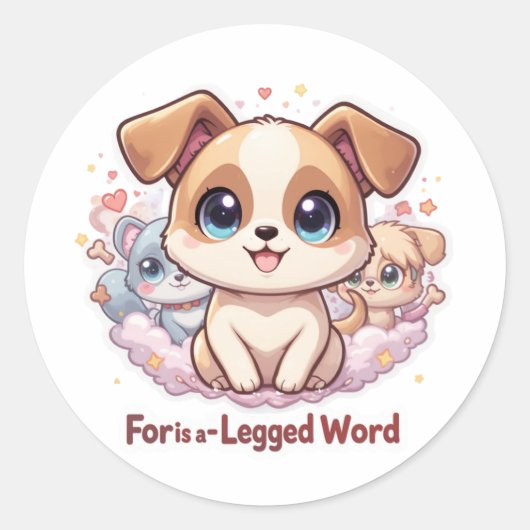 「四足語はFOR」かわいい子犬のステッカー ラウンドシール (正面)