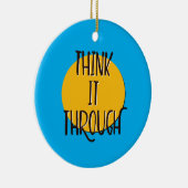 回復スローガン Think It Through セラミックオーナメント (右)
