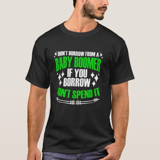 団塊世代おもしろいはベビーから借りない Tシャツ (正面)