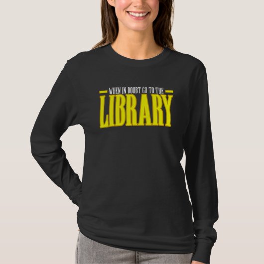 困った時は図書館へ Tシャツ (正面)